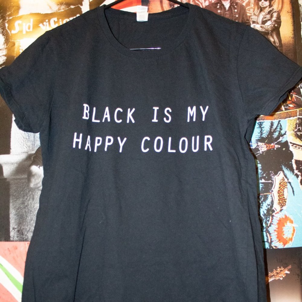 "Black Is My Happy Colour" Tshirt